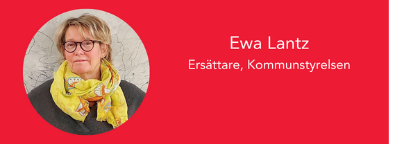 Ewa LantzErsättare, Kommunstyrelsen